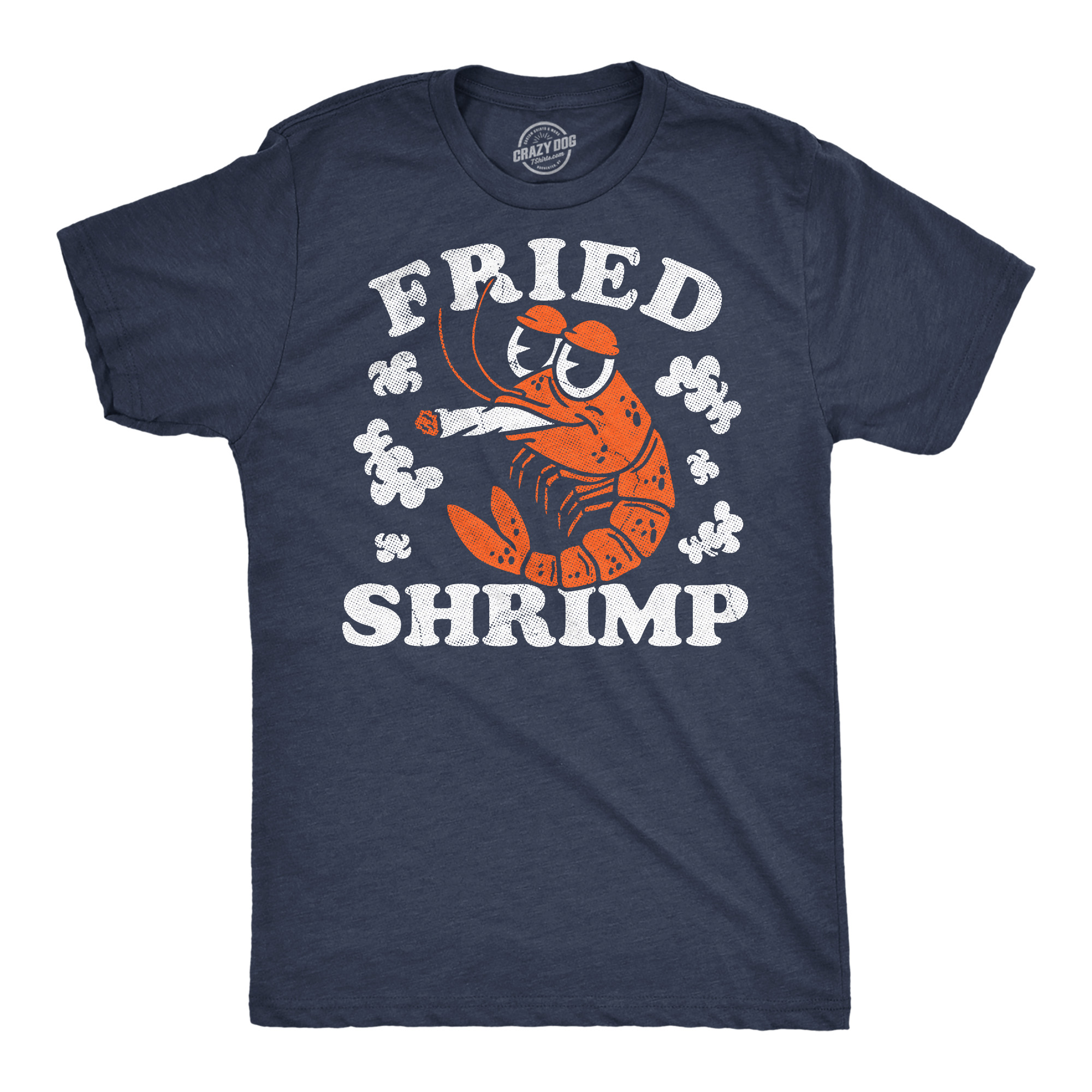 Mens Funny T Shirts Fried Shrimp Sarcastic 420 Graphic Novelty Tee